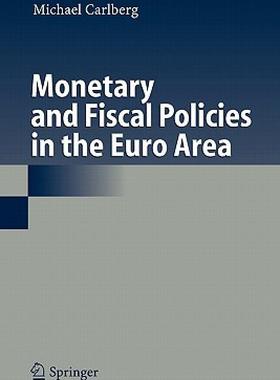 【预售】Monetary and Fiscal Policies in the Euro Area