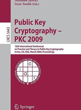【预售】Public Key Cryptography - PKC 2009: 12th