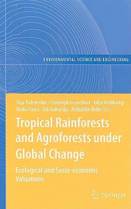 【预售】Tropical Rainforests and Agroforests Under Global