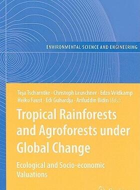 【预售】Tropical Rainforests and Agroforests Under Global