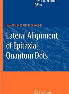 【预售】Lateral Alignment of Epitaxial Quantum Dots
