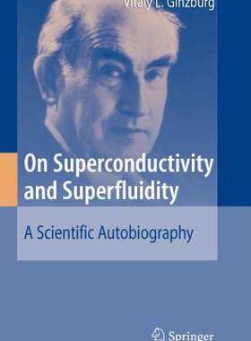 【预售】On Superconductivity and Superfluidity: A Scientific