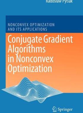 【预售】Conjugate Gradient Algorithms in Nonconvex