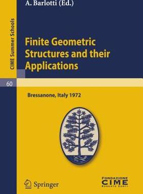 【预售】Finite Geometric Structures and Their Applications: