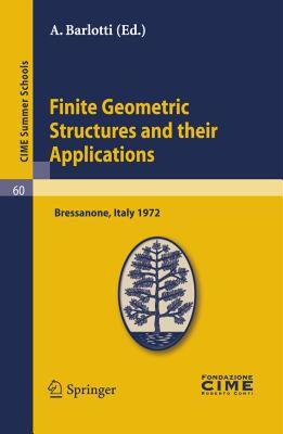 【预售】Finite Geometric Structures and Their Applications: