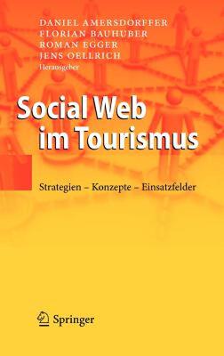 【预售】Social Web Im Tourismus: Strategien - Konzepte -