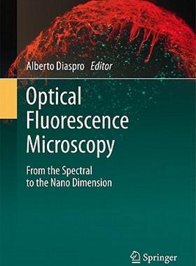 【预售】Optical Fluorescence Microscopy: From the Spectral