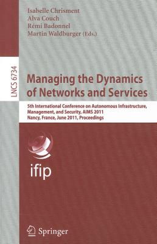 【预售】Managing the Dynamics of Networks and Services: 5th