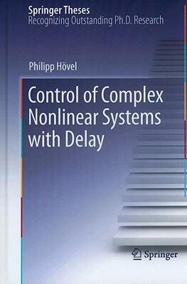 【预售】Control of Complex Nonlinear Systems with Delay