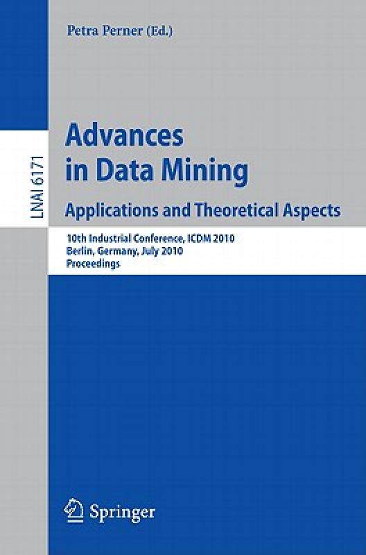 【预售】Advances in Data Mining: Applications and