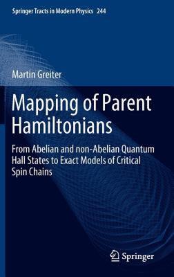 【预售】Mapping of Parent Hamiltonians: From Abelian and