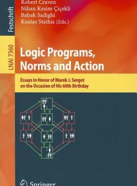 【预售】Logic Programs, Norms and Action: Essays in Honor of