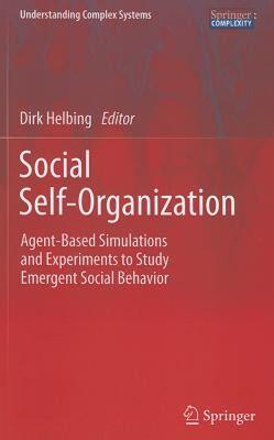 【预售】Social Self-Organization: Agent-Based Simulations