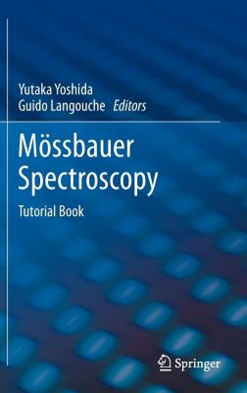 【预售】Mossbauer Spectroscopy: Tutorial Book