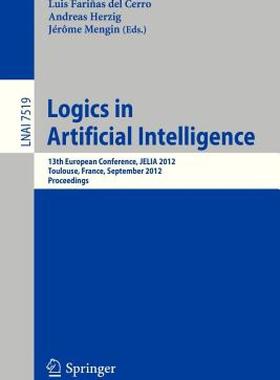 【预售】Logics in Artificial Intelligence: 13th European