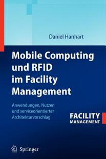 【预售】Mobile Computing Und Rfid Im Facility Management: