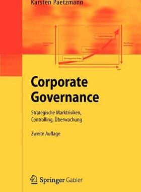 【预售】Corporate Governance: Strategische Marktrisiken