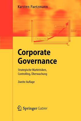 【预售】Corporate Governance: Strategische Marktrisiken