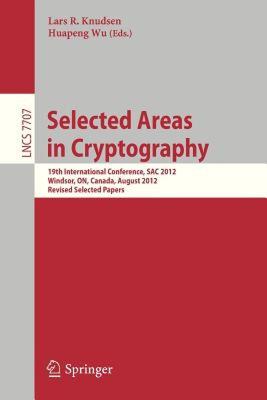 【预售】Selected Areas in Cryptography: 19th International