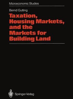 【预售】Taxation, Housing Markets, and the Markets for