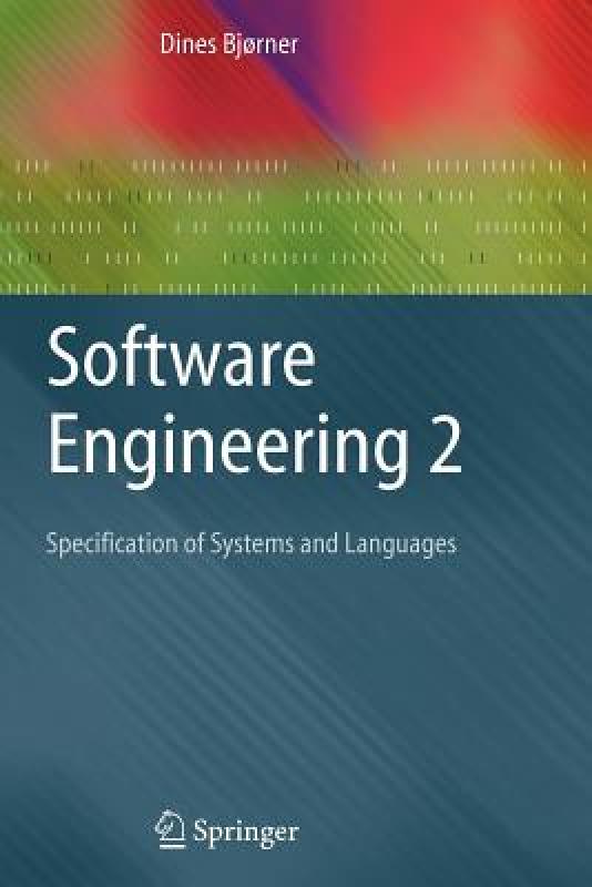 【预售】Software Engineering 2: Specification of Systems and