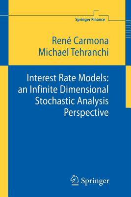 【预售】Interest Rate Models: An Infinite Dimensional