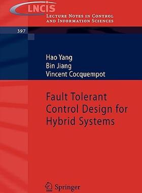 【预售】Fault Tolerant Control Design for Hybrid Systems