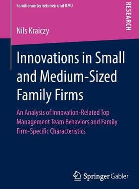 【预售】Innovations in Small and Medium-Sized Family Firms: