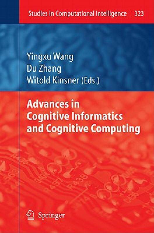 【预售】Advances in Cognitive Informatics and Cognitive