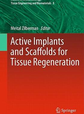 【预售】Active Implants and Scaffolds for Tissue