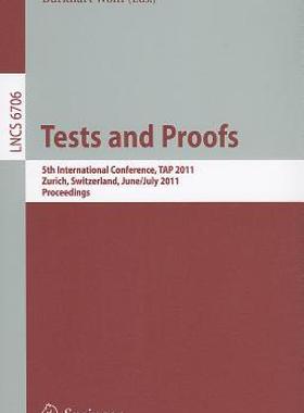 【预售】Tests and Proofs: 5th International Conference, TAP