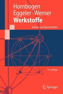 【预售】Werkstoffe: Aufbau Und Eigenschaften Von Keramik-