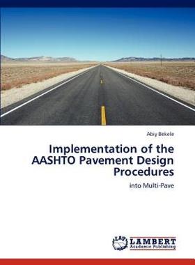 【预售】Implementation of the Aashto Pavement Design