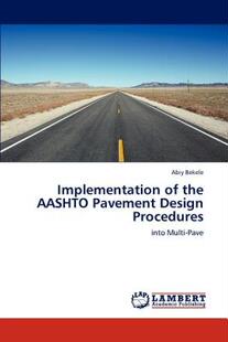 【预售】Implementation of the Aashto Pavement Design