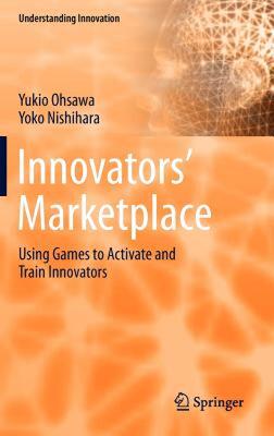 【预售】Innovators' Marketplace: Using Games to Activate and