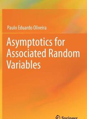 【预售】Asymptotics for Associated Random Variables