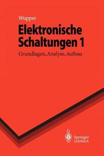 【预售】Elektronische Schaltungen 1: Grundlagen, Analyse