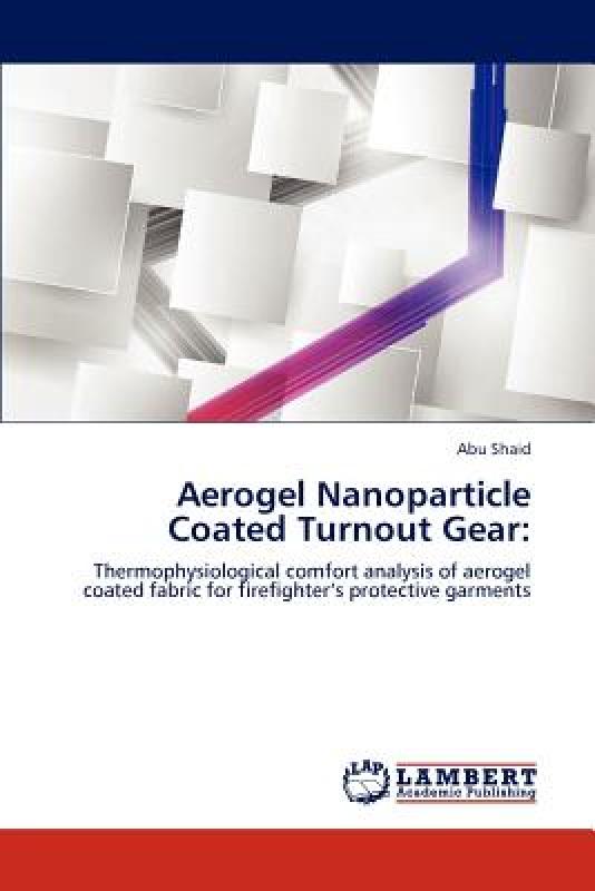 【预售】Aerogel Nanoparticle Coated Turnout Gear