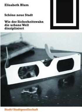 【预售】Schone Neue Stadt: Wie Der Sicherheitswahn Die