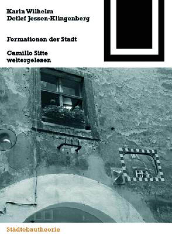 【预售】Formationen Der Stadt: Camillo Sitte Weitergelesen