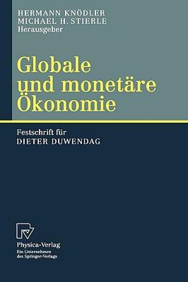 【预售】Globale Und Monetare Okonomie: Festschrift Fur