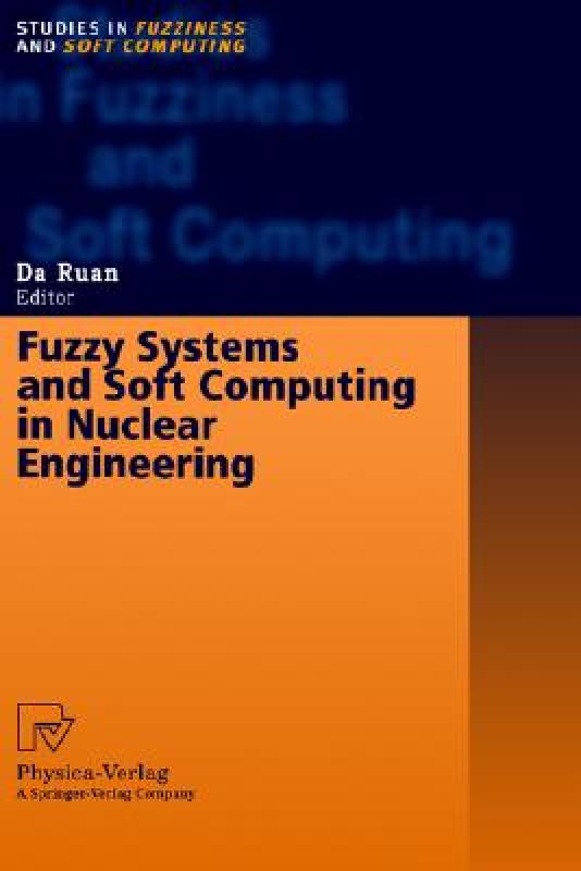 【预售】Fuzzy Systems and Soft Computing in Nuclear