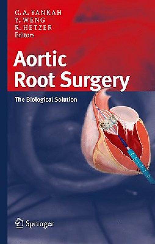 【预售】aortic root surgery: the biological solution