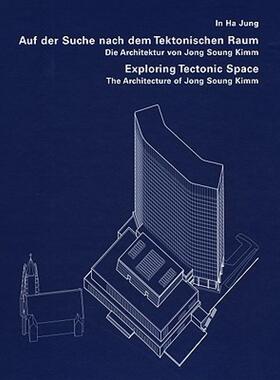 【预售】Exploring Tectonic Space/Auf Der Suche Nach Dem