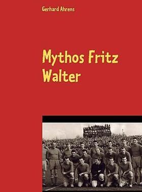 【预售】Mythos Fritz Walter