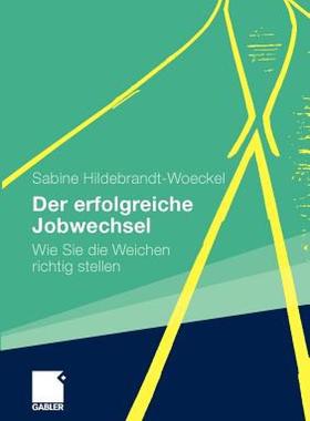 【预售】Der Erfolgreiche Jobwechsel: Wie Sie Die Weichen