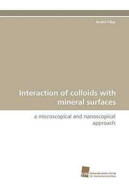 【预售】Interaction of Colloids with Mineral Surfaces
