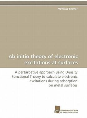 【预售】AB Initio Theory of Electronic Excitations at