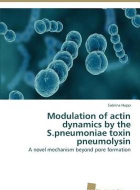 【预售】Modulation of Actin Dynamics by the S.Pneumoniae