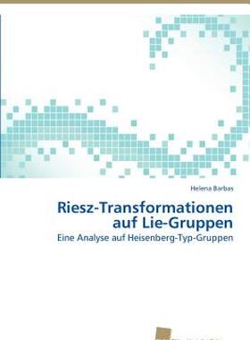 【预售】Riesz-Transformationen Auf Lie-Gruppen